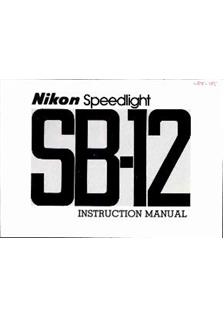 Nikon SB 12 manual. Camera Instructions.